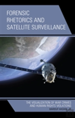 Bertrand.pt - Forensic Rhetorics And Satellite Surveillance