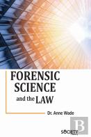 Forensic Science And The Law