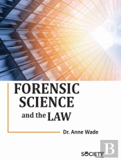 Forensic Science And The Law