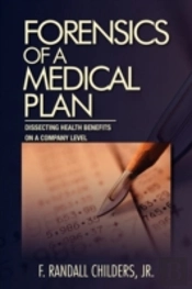 Forensics Of A Medical Plan