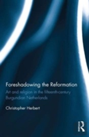 Foreshadowing The Reformation