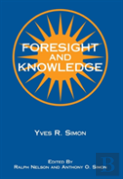 Foresight And Knowledge