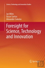 Foresight For Science, Technology And Innovation