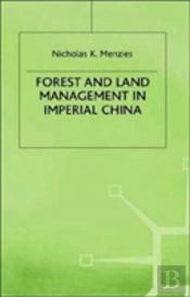 Forest And Land Management In Imperial China