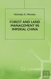 Forest And Land Management In Imperial China