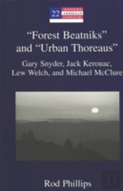 'Forest Beatniks' And 'Urban Thoreaus'