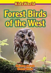 Forest Birds Of The West