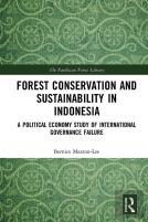 Forest Conservation And Sustainability In Indonesia