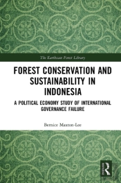 Forest Conservation And Sustainability In Indonesia