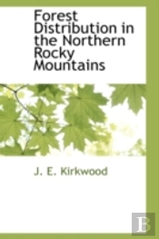 Forest Distribution In The Northern Rocky Mountains