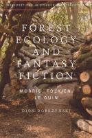 Forest Ecology And Fantasy Fiction