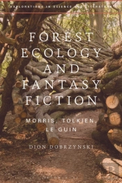 Forest Ecology And Fantasy Fiction