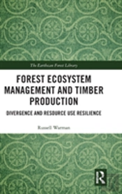 Forest Ecosystem Management And Timber Production