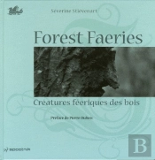 Forest Faeries Creatures Feeriques Des Bois '