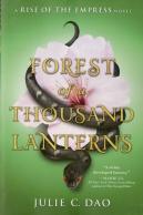 Forest Of A Thousand Lanterns