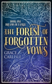 Forest Of Forgotten Vows