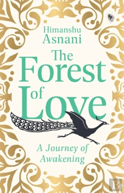 Bertrand.pt - Forest Of Love: A Journey Of Awakening