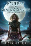 Forest Of Silver And Secrets