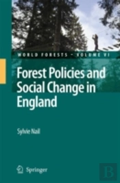 Forest Policies And Social Change In England