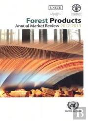 Forest Products Annual Market Review 2012-2013