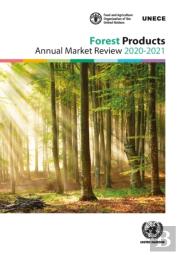 Forest Products Annual Market Review 2020-2021