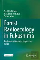Forest Radioecology In Fukushima