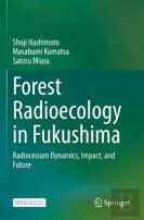 Forest Radioecology In Fukushima