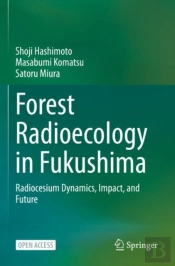 Forest Radioecology In Fukushima