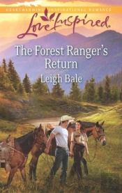 Forest Ranger'S Return