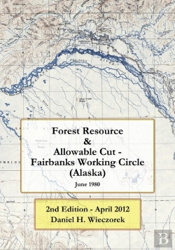Bertrand.pt - Forest Resource & Allowable Cut - Fairbanks Working Circle (Alaska)