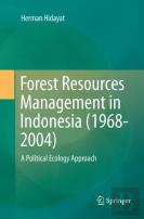 Forest Resources Management In Indonesia (1968-2004)