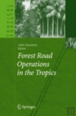 Bertrand.pt - Forest Road Operations In The Tropics