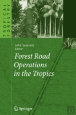 Bertrand.pt - Forest Road Operations In The Tropics