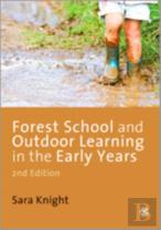 Forest School And Outdoor Learning In The Early Years
