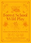 Forest School Wild Play
