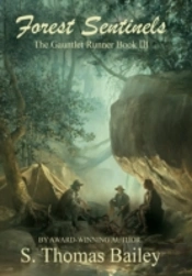 Forest Sentinels - The Gauntlet Runner Book Iii