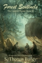Forest Sentinels - The Gauntlet Runner Book Iii
