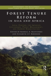 Forest Tenure Reform In Asia And Africa