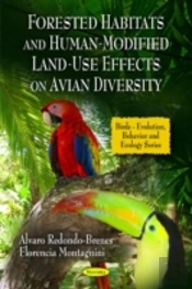Forested Habitats & Human-Modified Land-Use Effects On Avian Diversity