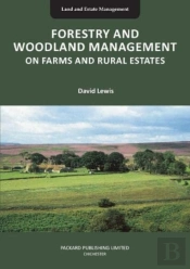 Forestry And Woodland Management On Farms And Rural Estates