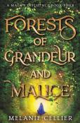 Forests Of Grandeur And Malice