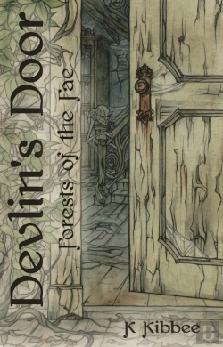 Bertrand.pt - Forests Of The Fae: Devlin'S Door