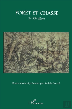 Bertrand.pt - Forêt Et Chasse ; X-Xx Siècle
