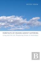 Foretaste Of Heaven Amidst Suffering