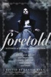 Foretold
