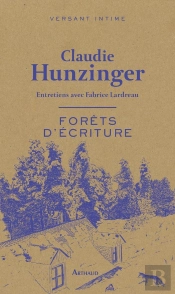 Forêts D'Écriture : Entretiens Avec Fabrice Lardreau