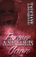 Forever A St. Louis Goon