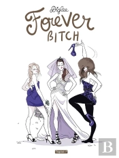 Forever Bitch