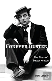 Forever Buster: The Films Of Buster Keat