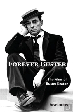 Bertrand.pt - Forever Buster: The Films Of Buster Keat